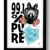 Affiche 99,1 % PURE Par Rubiant