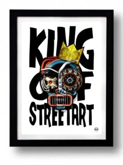 Affiche KING OF STREET ART Par Rubiant