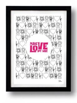 Affiche MAKE LOVE NOT WAR Par Rubiant